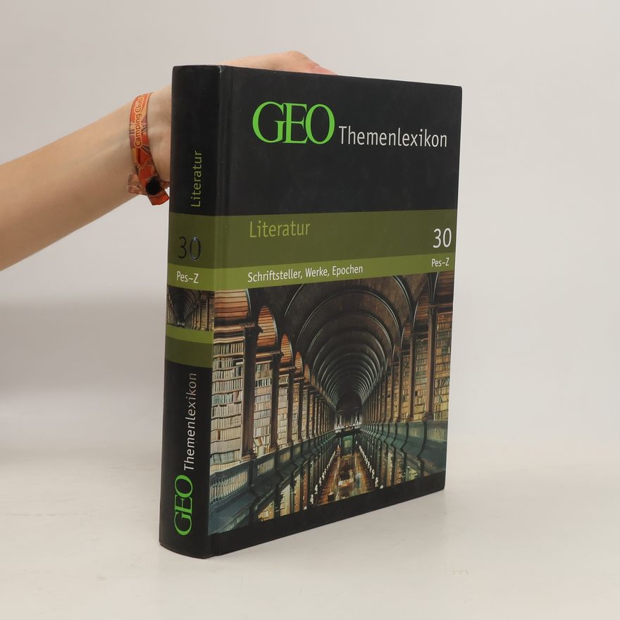 Various authors GEO-Themenlexikon: Literatur 30 Pes-Z