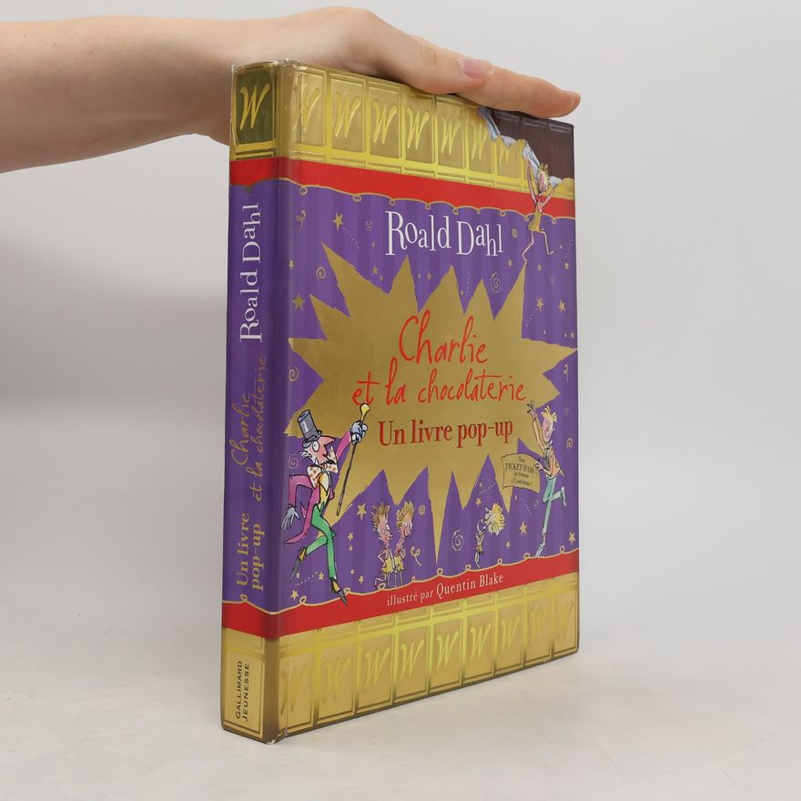 Roald Dahl Charlie et la chocolaterie