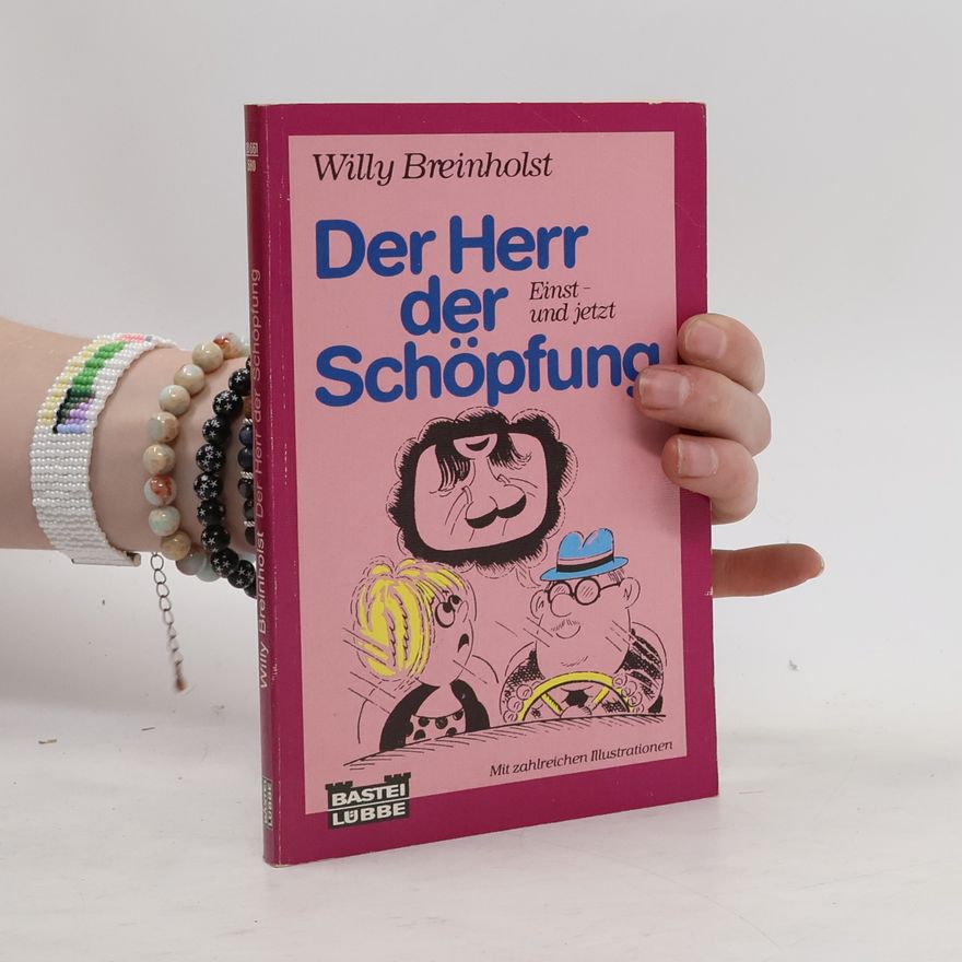 Willy Breinholst Der Herr der Schöpfung