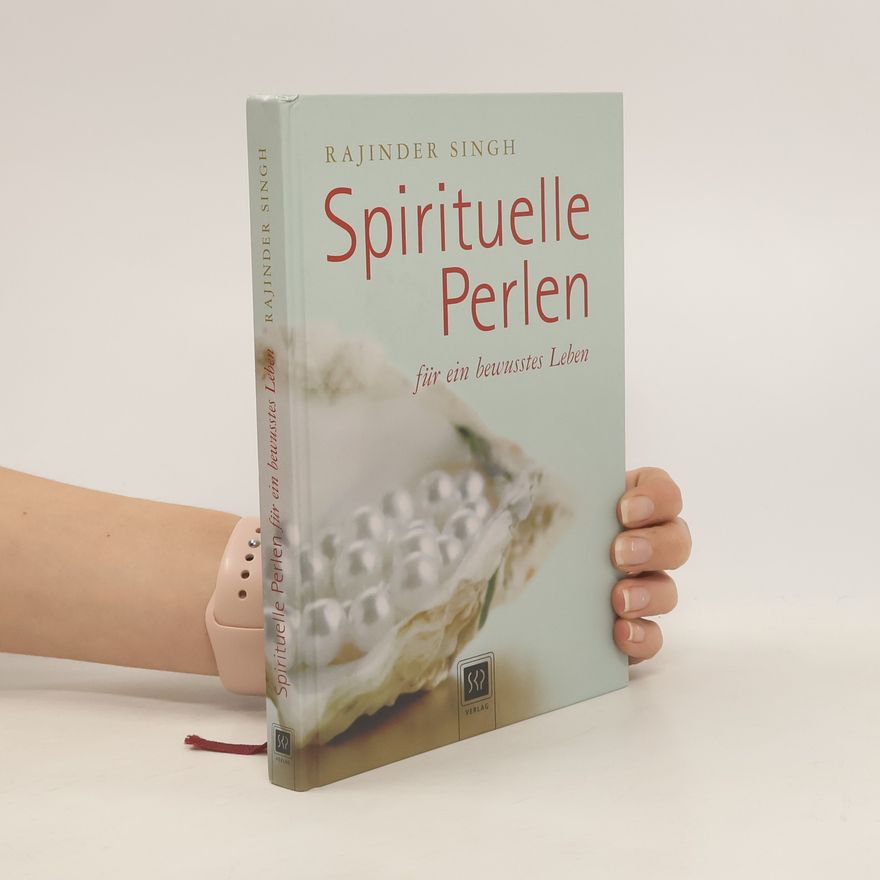 Rajinder Singh Spiritual Pearls for Enlightened Living