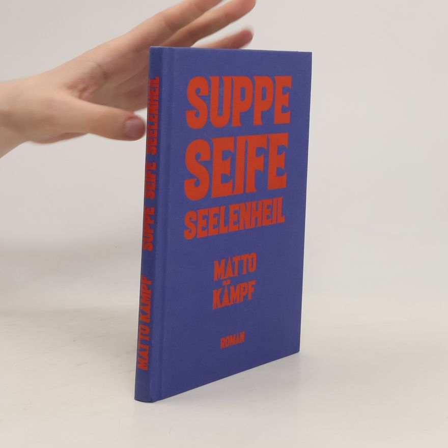 Matto Kämpf Suppe Seife Seelenheil
