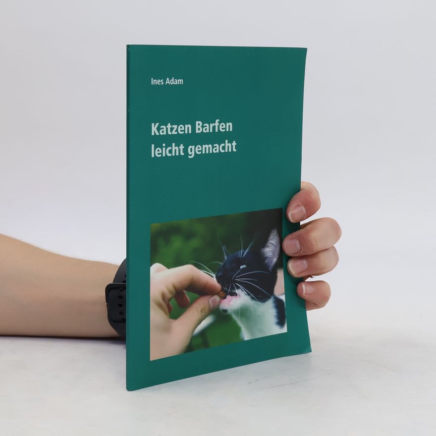 Ines Adam Katzen-Barfen leicht gemacht