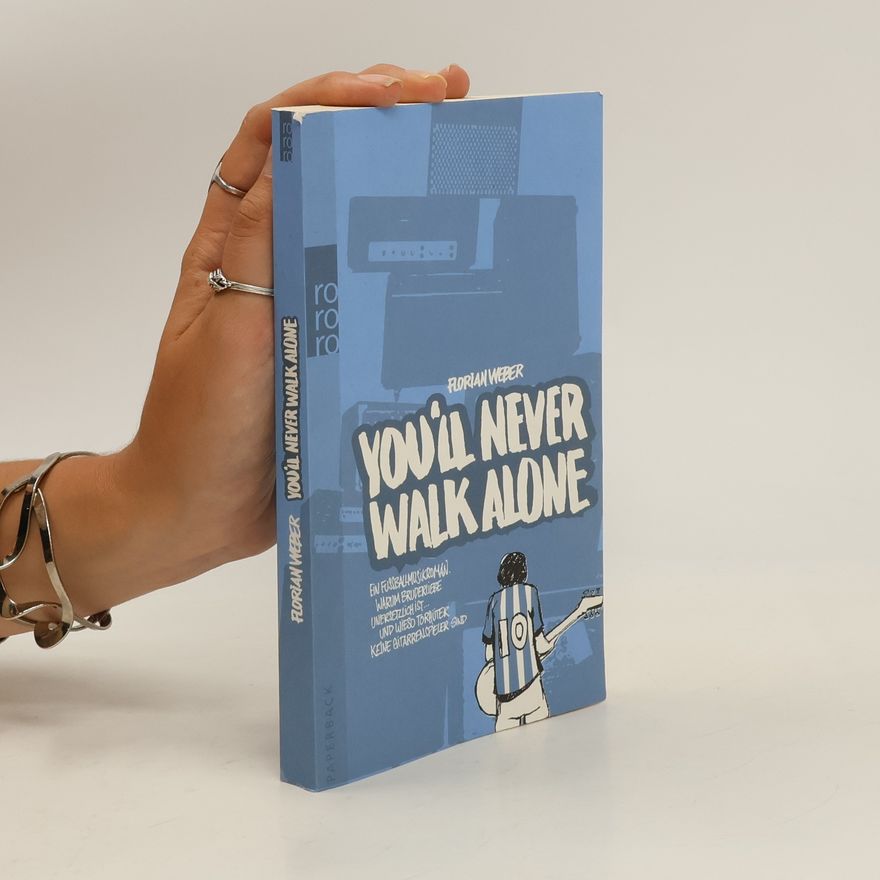 Florian Weber You'll Never Walk Alone