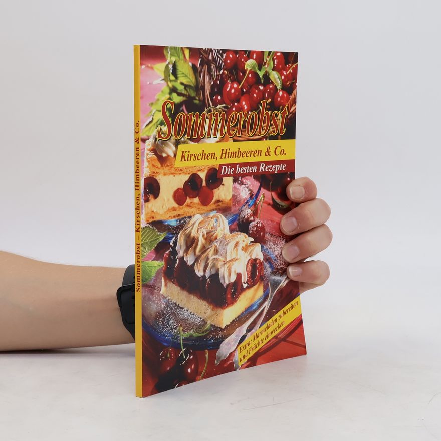 Autorenkollektiv Sommerobst. Kirschen, Himbeeren & Co.