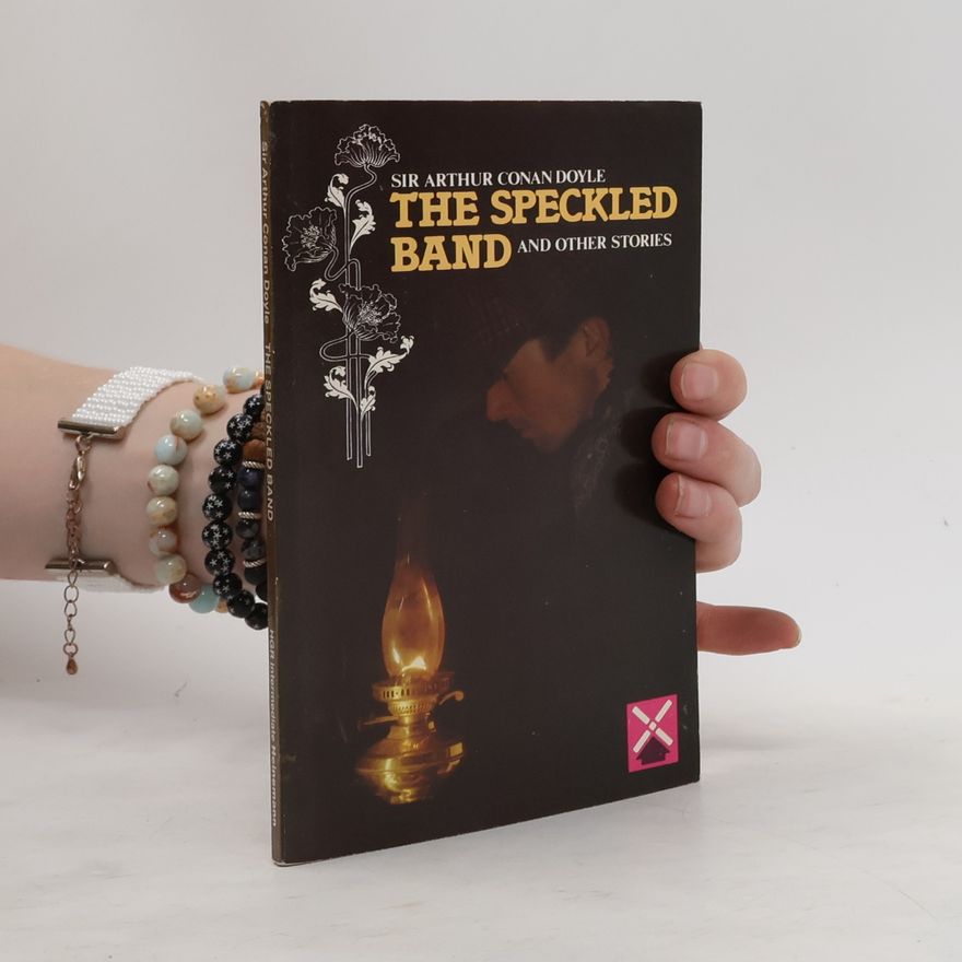 Arthur Conan Doyle The Speckled Band and Other Stories