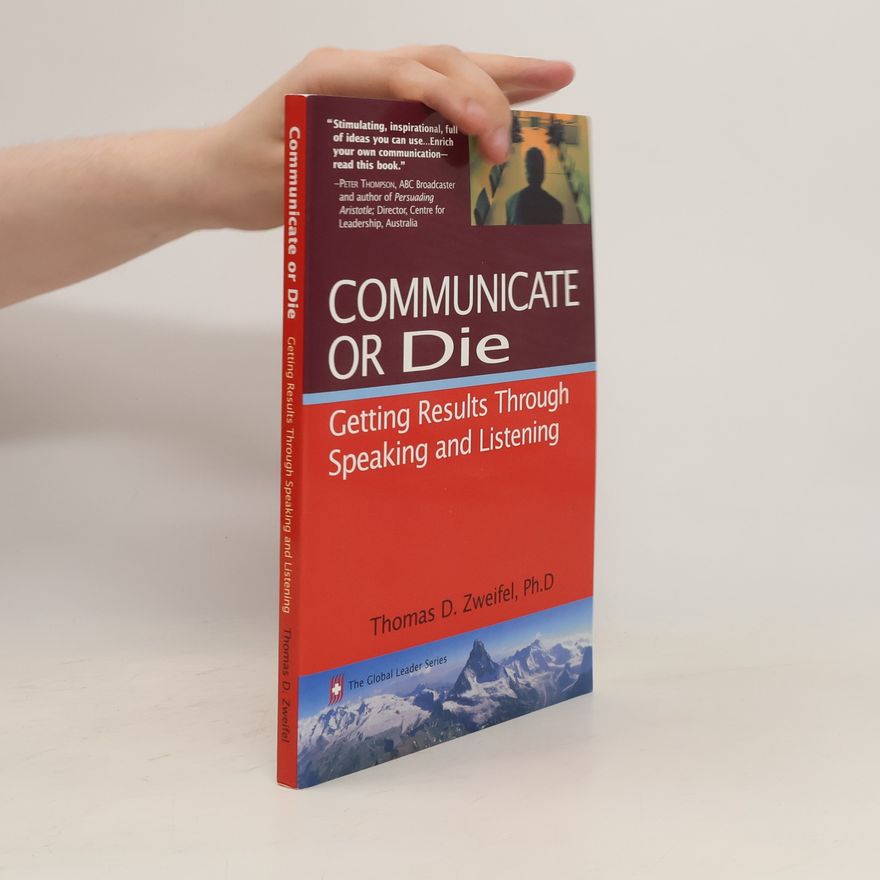 Thomas Zweifel Communicate Or Die