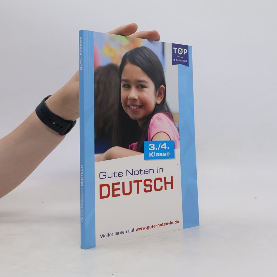 Various authors Gute Noten in Deutsch. 3/4 Klasse