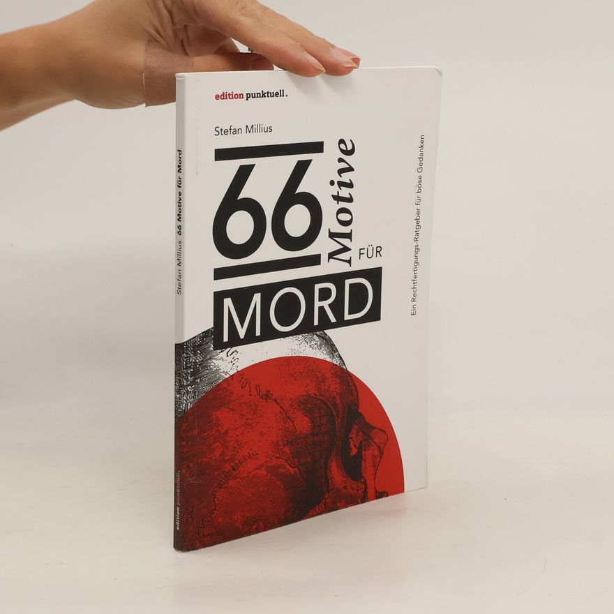 Stefan Millius 66 Motive für Mord