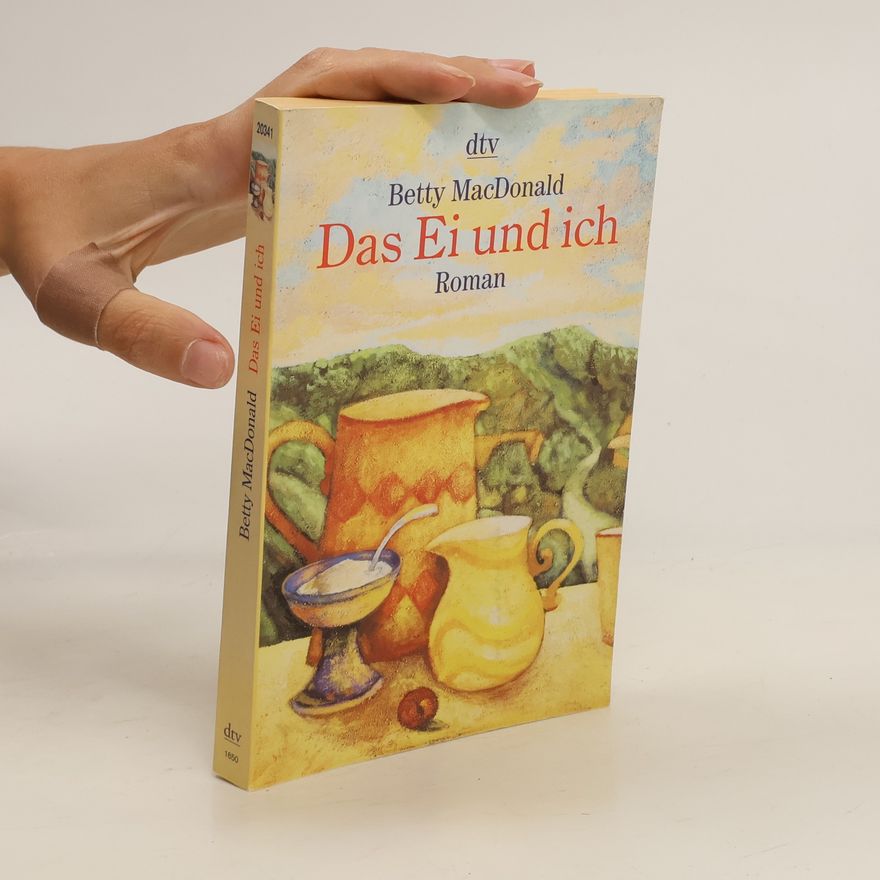 Betty MacDonald Das Ei und ich