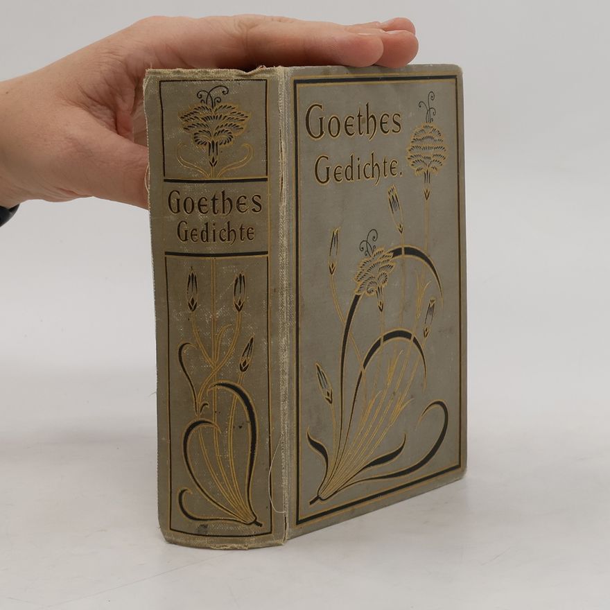 Johann Wolfgang von Goethe Goethes Gedichte