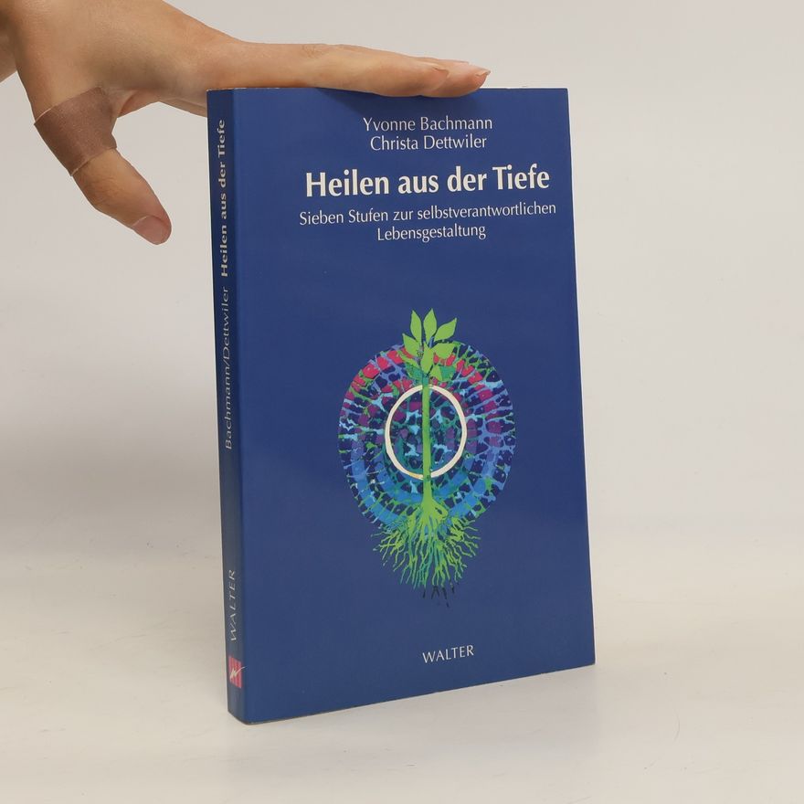 Yvonne Bachmann Heilen aus der Tiefe