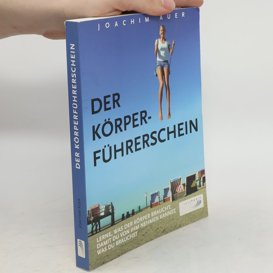 Joachim Auer Der Körperführerschein