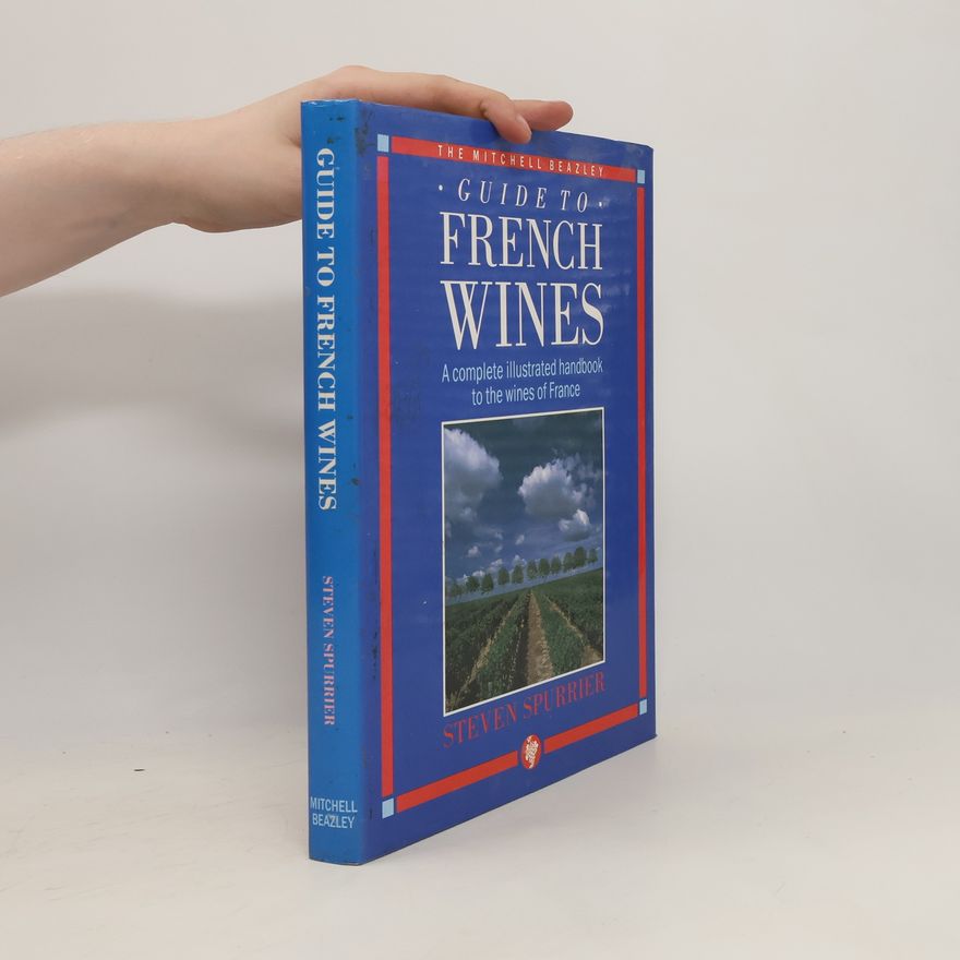 Steven Spurrier The Mitchell Beazley Guide to French Wines