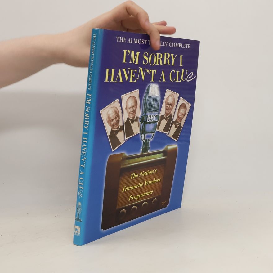 Tim Brooke-Taylor The Almost Totally Complete 'I'm Sorry I Haven't a Clue'