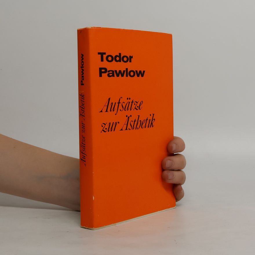 Todor Dimitrov Pavlov Aufsätze zur Ästhetik