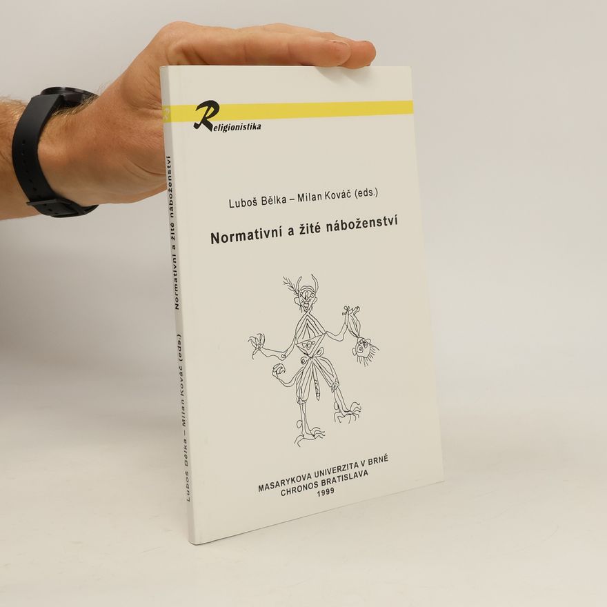 Milan Kováč Normativní a žité náboženství