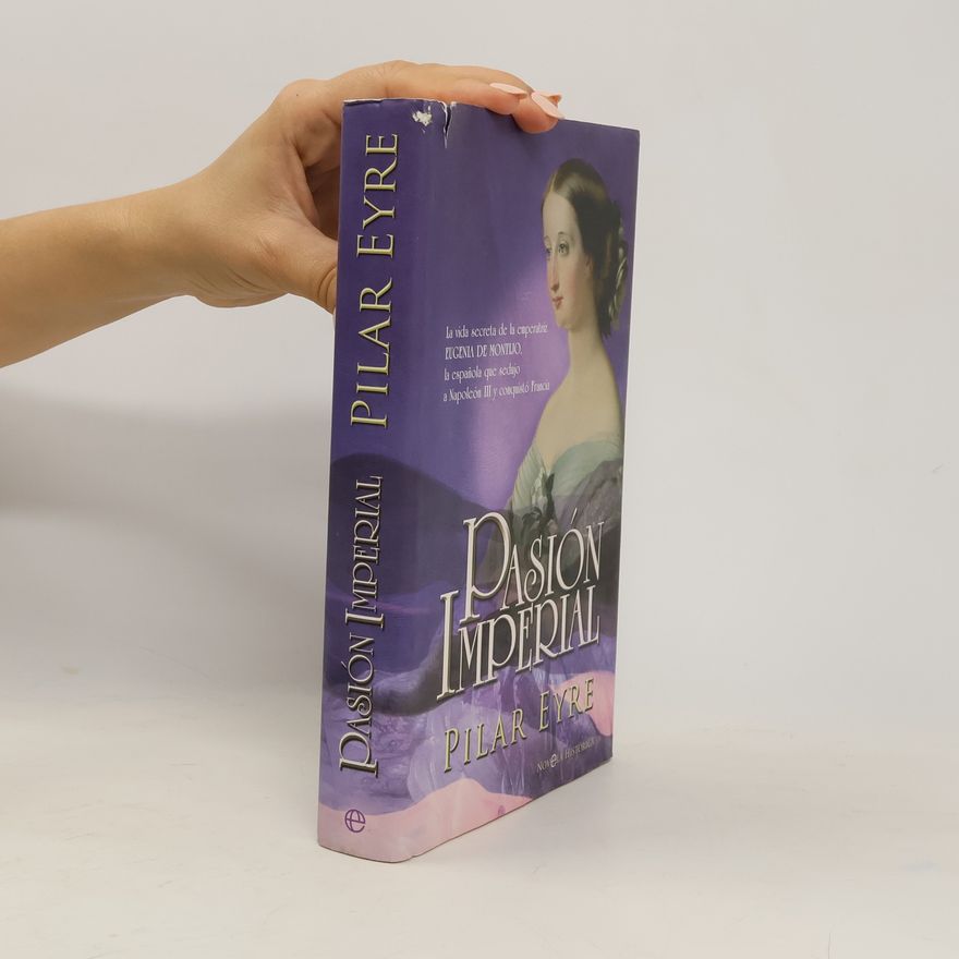 Pilar Eyre Pasión imperial