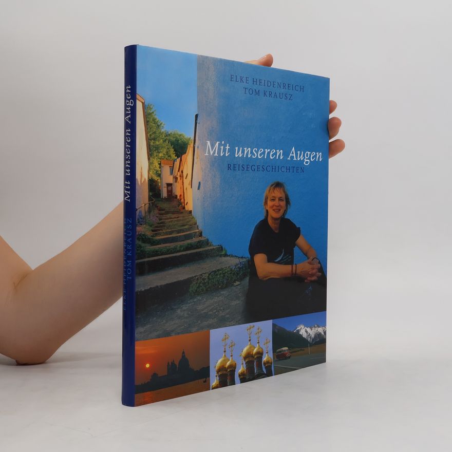 Elke Heidenreich Mit unseren Augen
