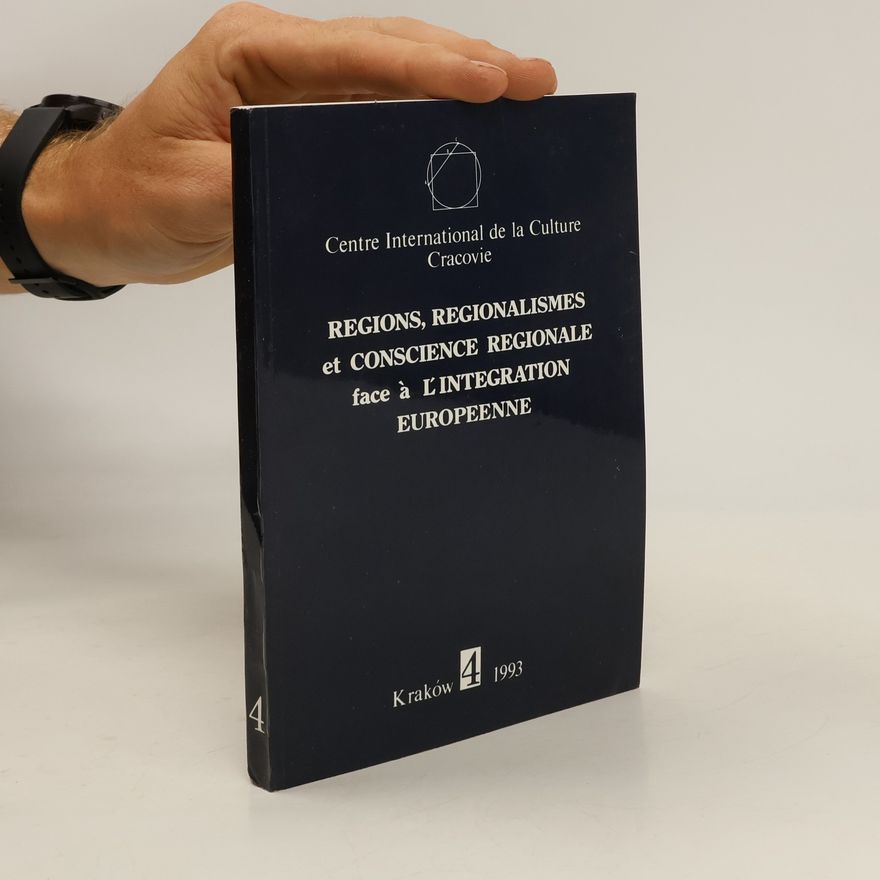 Jerzy Wyrozumski Régions, régionalismes et conscience régionale face à l'intégration européenne
