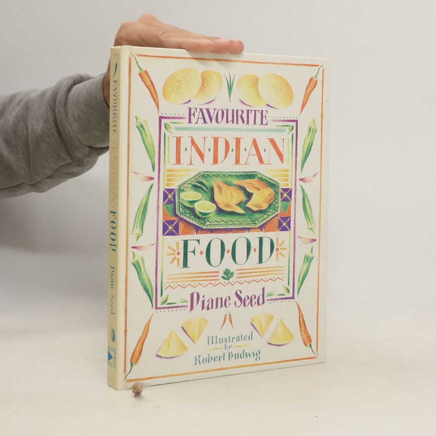 Diane Seed Favourite Indian Food