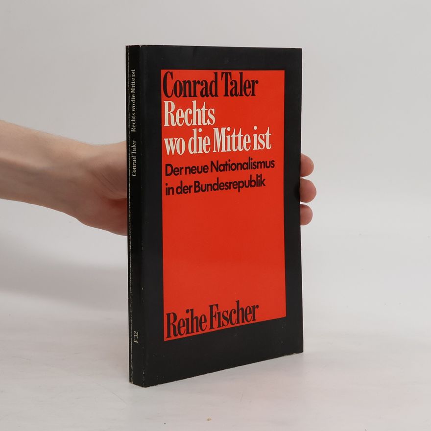 Conrad Taler Rechts, wo die Mitte ist