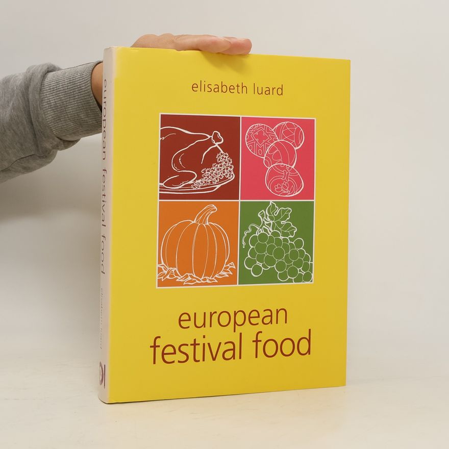 Elisabeth Luard European Festival Food