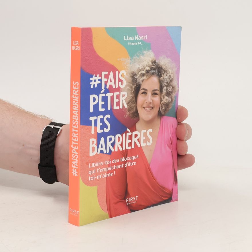 Lisa Nasri #Fais Péter Tes Barrières