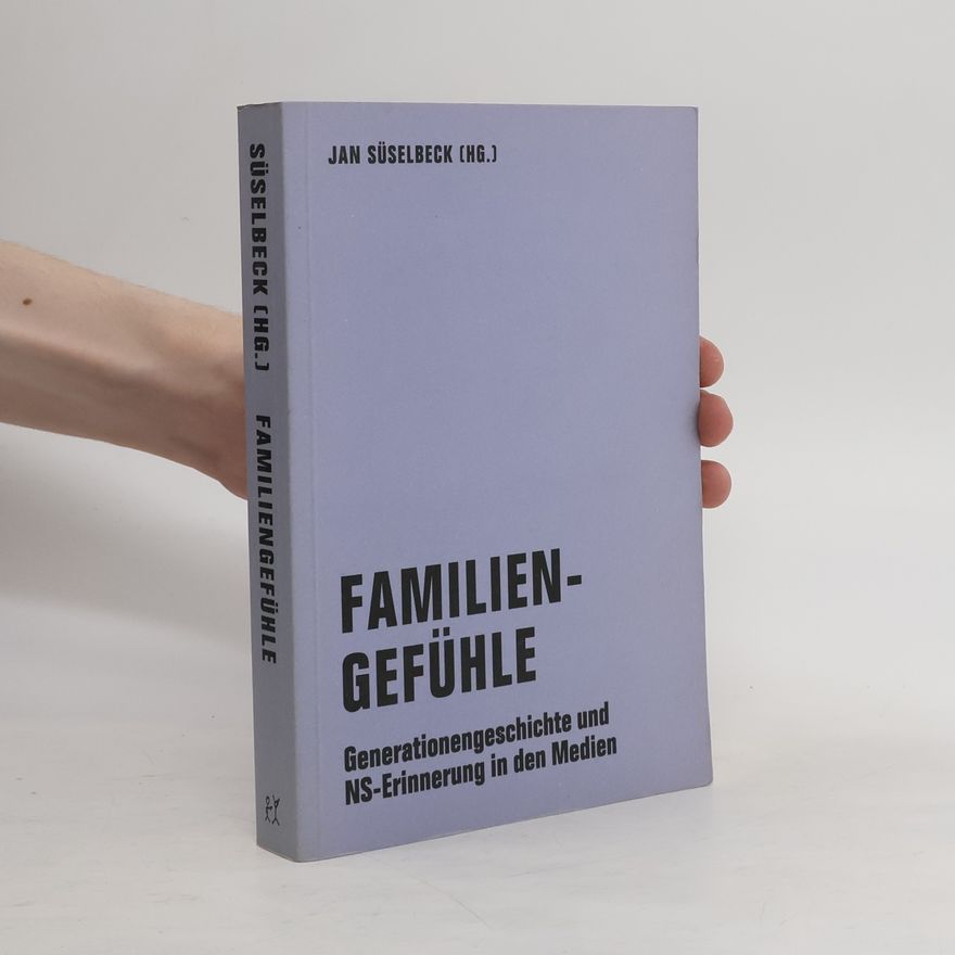 Jan Süselbeck Familiengefühle