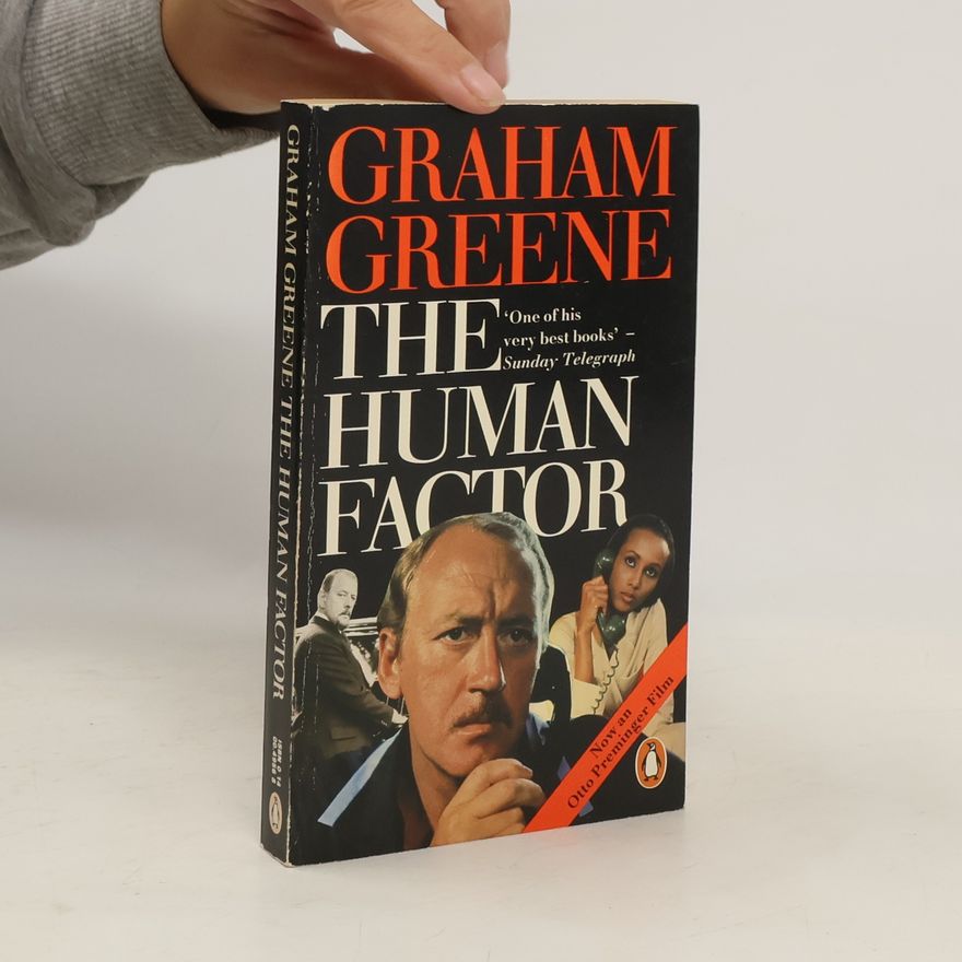 Graham Greene The human factor