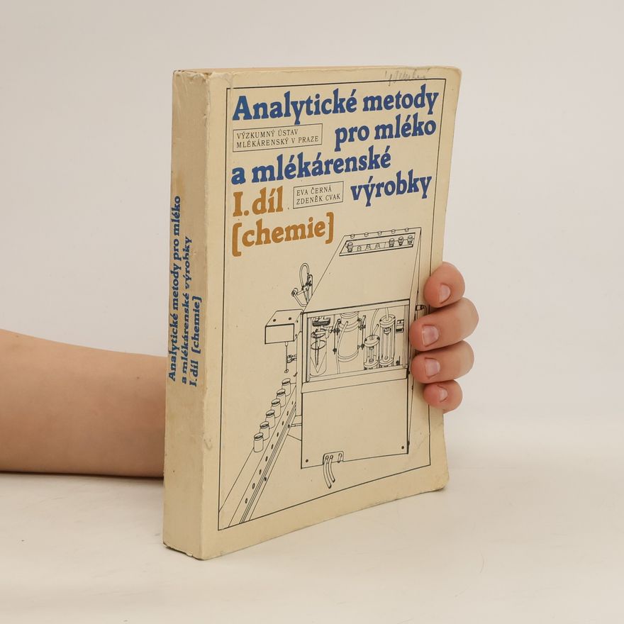 Zdeněk Cvak Analytické metody pro mléko a mlékárenské výrobky