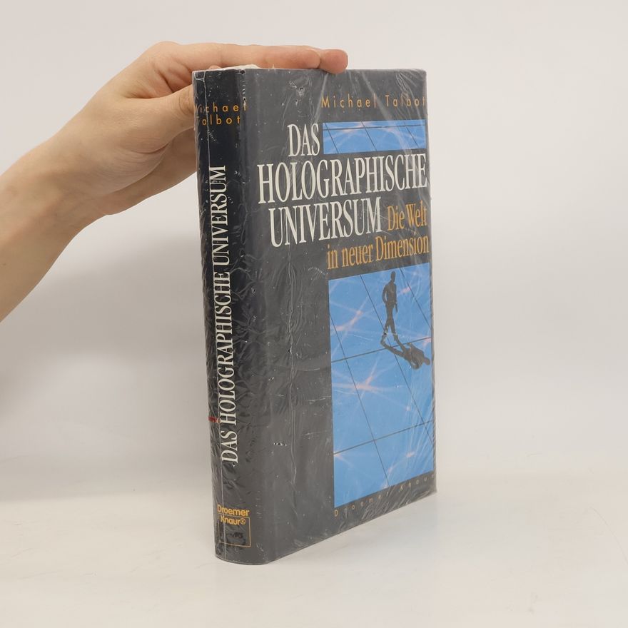 Michael Talbot Das holographische Universum