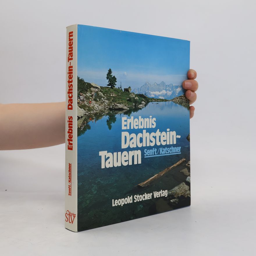 Willi Senft Erlebnis Dachstein-Tauern