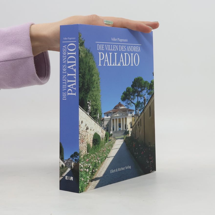 Volker Plagemann Die Villen des Andrea Palladio