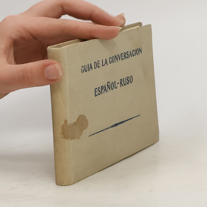 Various authors Guia de la conversación español-ruso