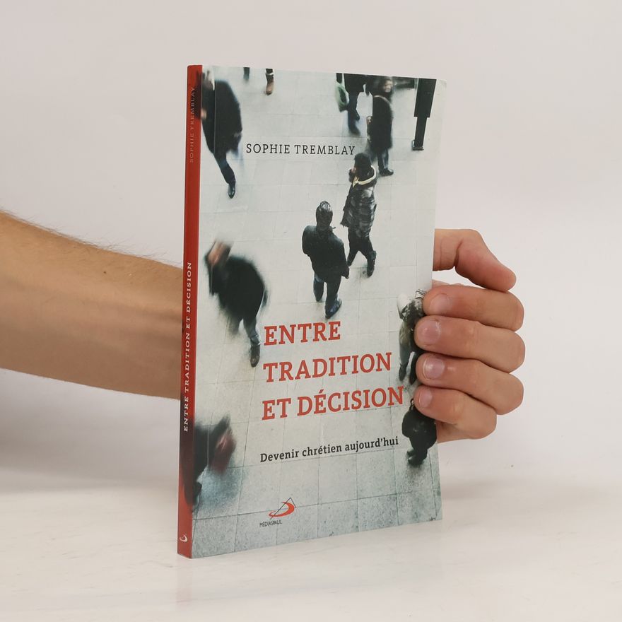Sophie Tremblay Entre tradition et décision