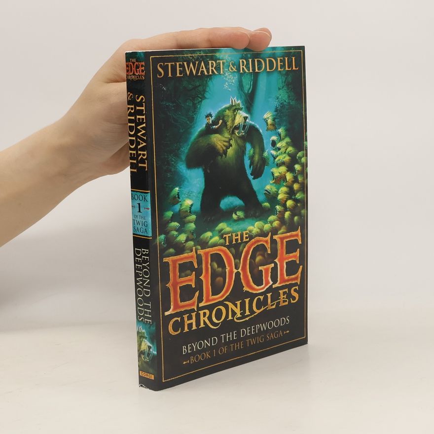 Paul Stewart Twig Saga 1. Beyond the Deepwoods