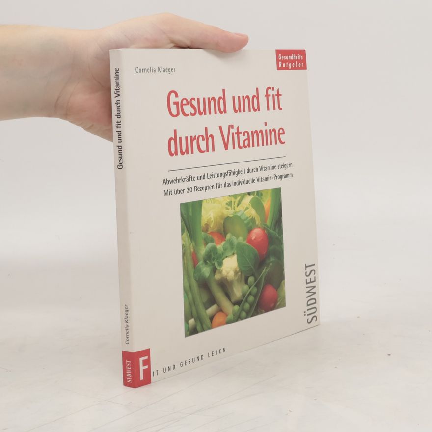 Cornelia Klaeger Gesund und fit durch Vitamine