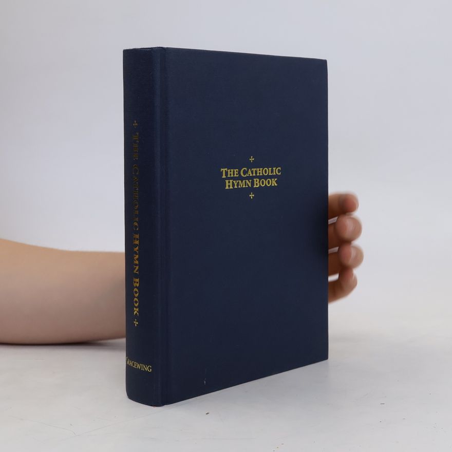 Kolektiv autorů The Catholic Hymn Book