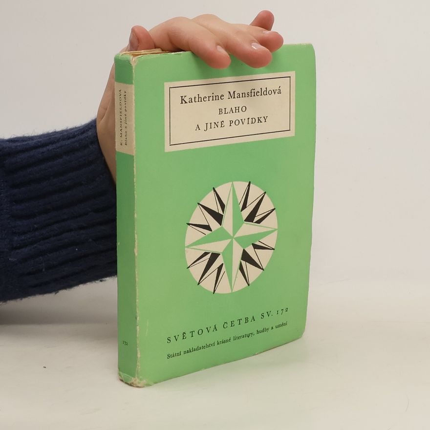 Katherine Mansfield Blaho a jiné povídky