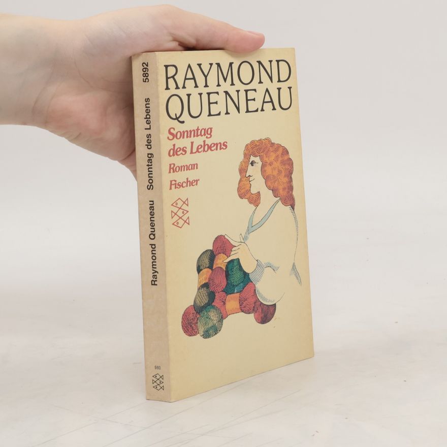 Raymond Queneau Sonntag des Lebens