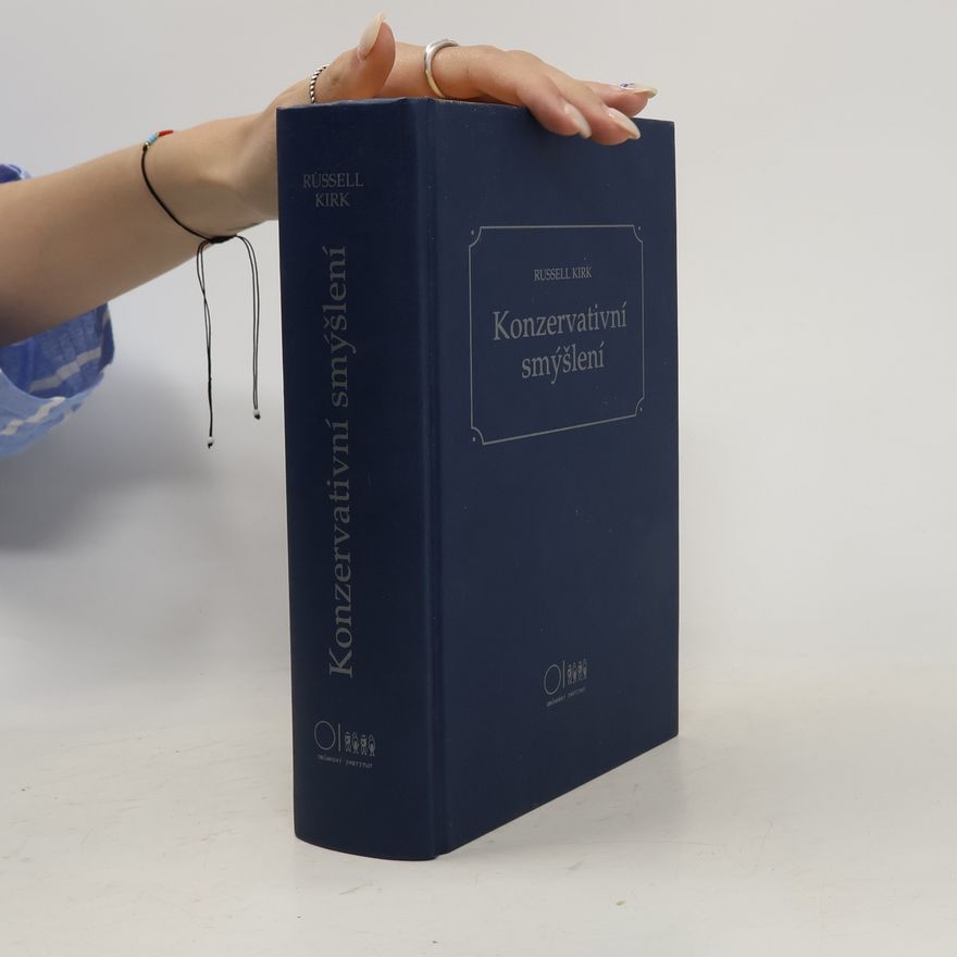 Russell Kirk Konzervativní smýšlení