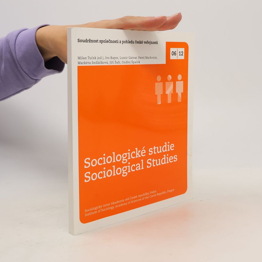 Collectif d'auteurs Soudržnost společnosti z pohledu české veřejnosti