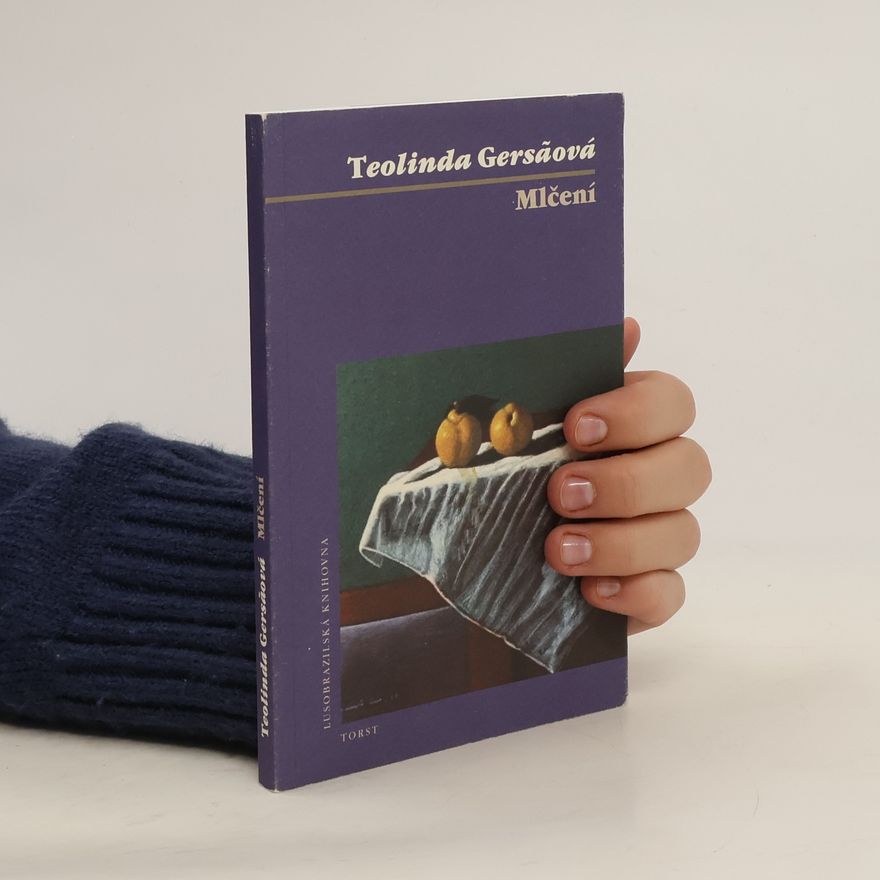 Teolinda Gersão Mlčení
