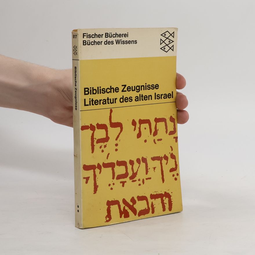 Kolektiv autorů Biblische Zeugnisse Literatur des alten Israel