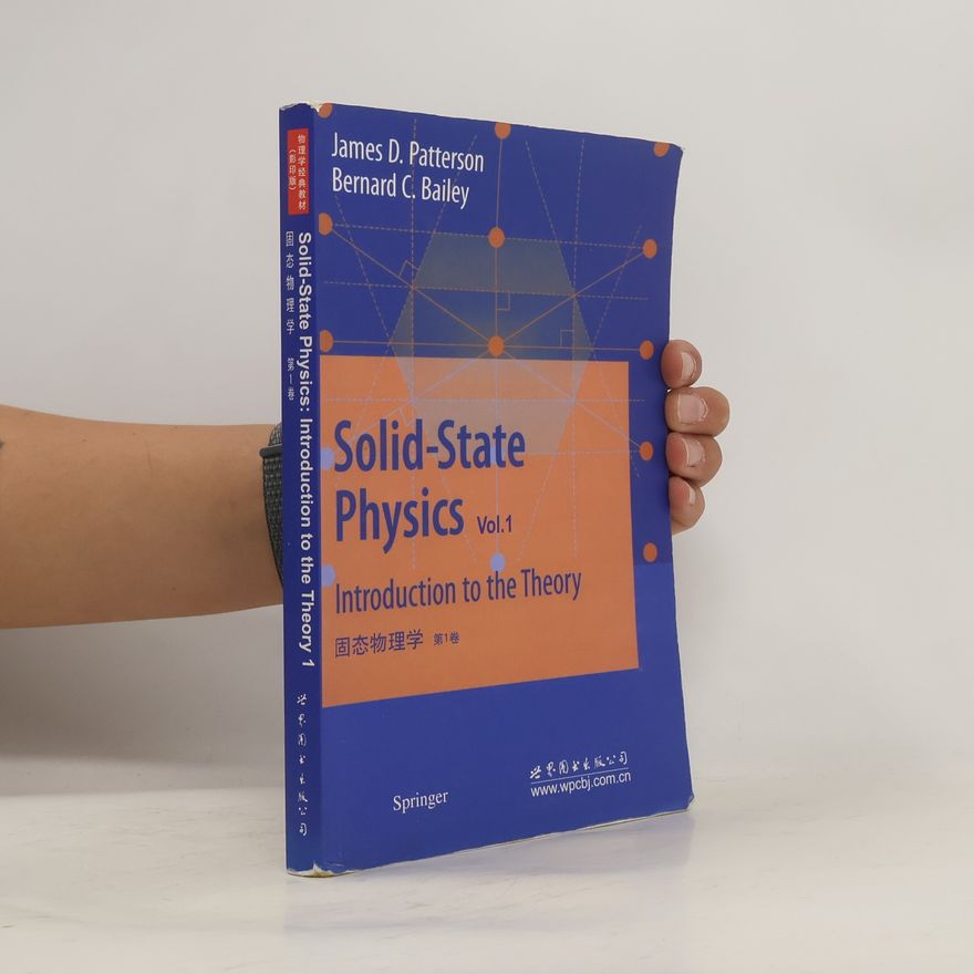 James Deane Patterson Solid-State Physics vol. 1