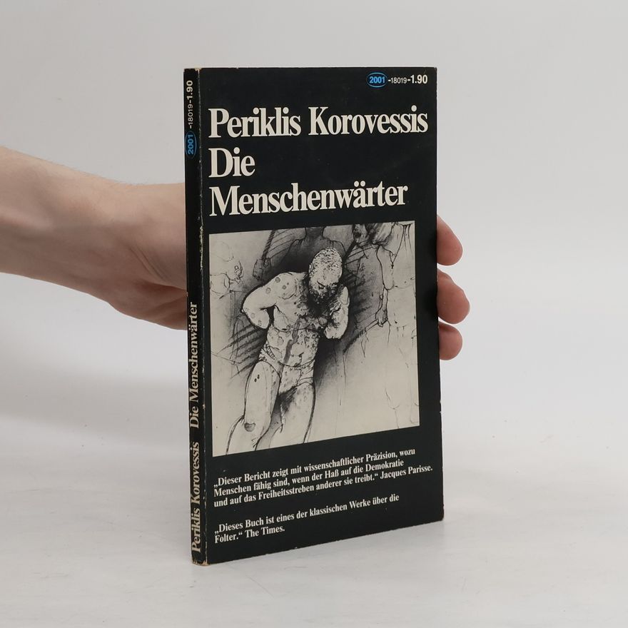 Periklis Korovesis Die Menschenwärter