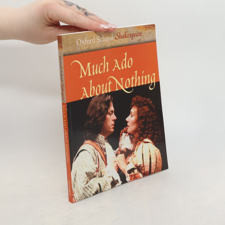 Kolektiv autorů School Shakespeare:Much Ado About Nothing