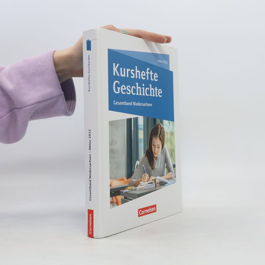 Cornelsen Verlag GmbH Kurshefte Geschichte. Abitur Niedersachsen 2022 - Kompendium - Schülerbuch