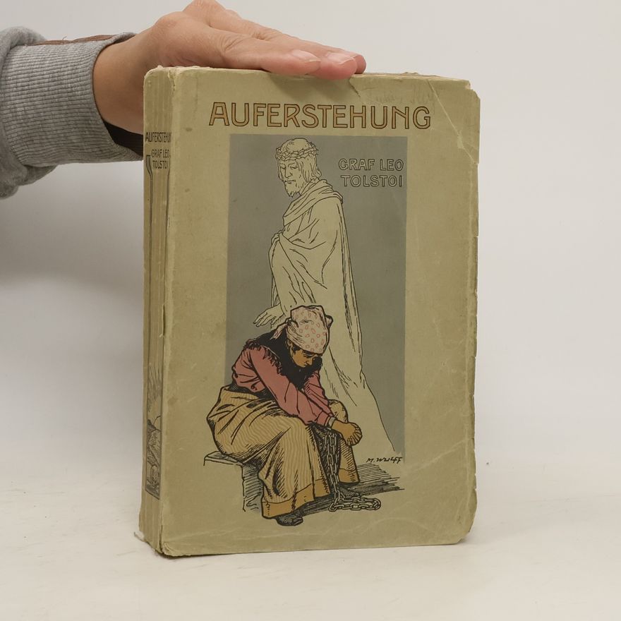 Lew Nikolajewitsch Tolstoi Auferstehung