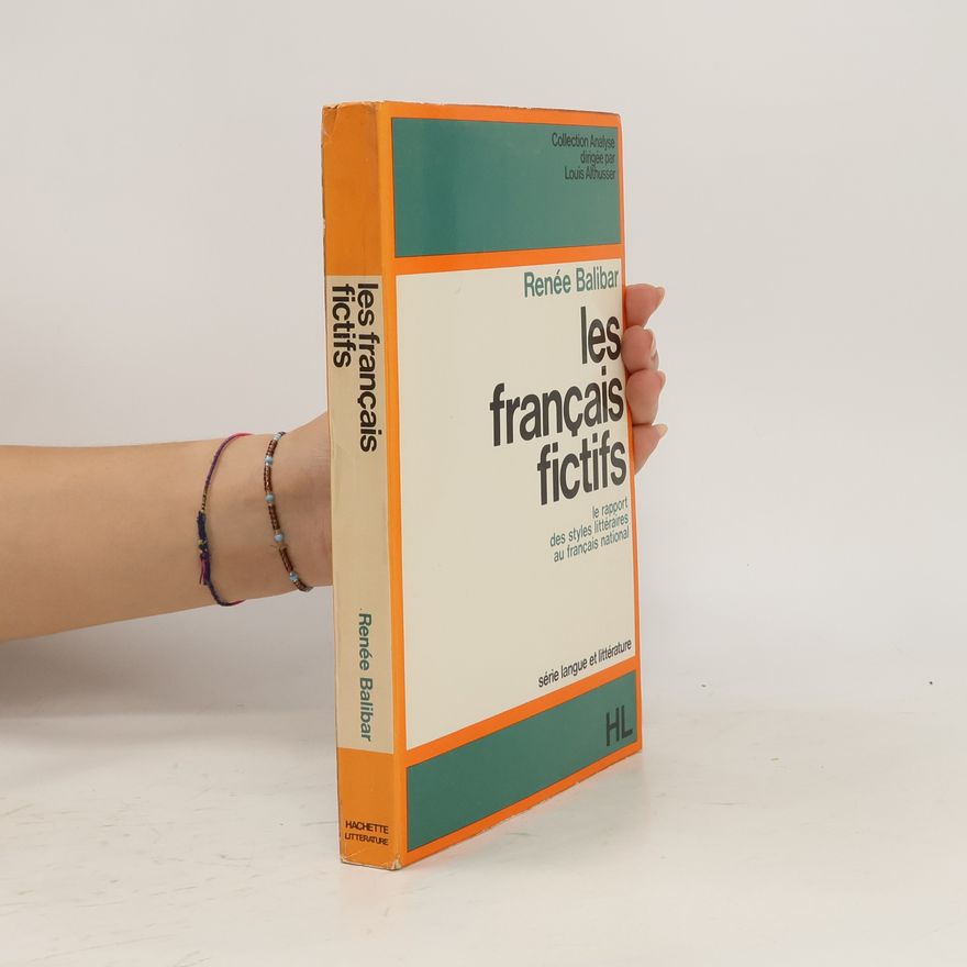 Renée Balibar Les français fictifs